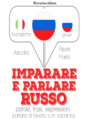 cover image of Imparare & parlare Russo